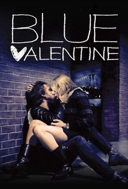 Blue Valentine จำวันที่เรารักกันได้ไหม (2010)