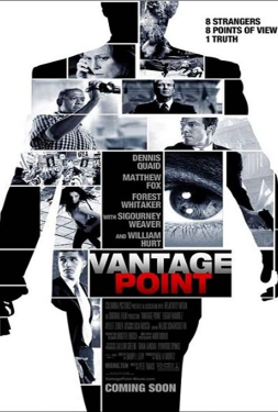 Vantage Point แวนเทจ พอยต์ เสี้ยววินาทีสังหาร (2008)
