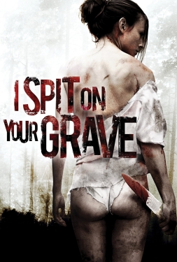 I Spit on Your Grave เดนนรก ต้องตาย (2010)