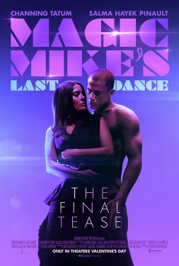 Magic Mike’s Last Dance แมจิค ไมค์ เต้นจบให้จดจำ (2023)