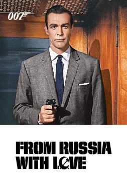 007 From Russia With Love เพชฌฆาต 007 (1963)