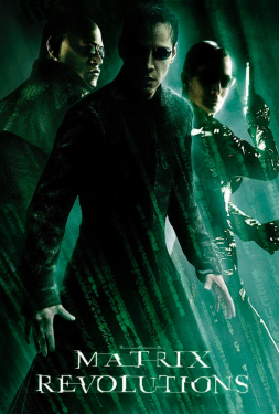 The Matrix Revolutions ปฏิวัติมนุษย์เหนือโลก (2003)