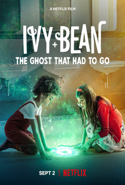 Ivy & Bean The Ghost That Had to Go ไอวี่และบีน ปีศาจจงออกไป (2022)