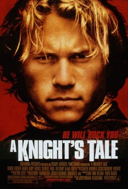 A Knight’s Tale อัศวินพันธุ์ร็อค (2001)