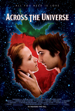 Across the Universe รักนี้ คือทุกสิ่ง (2007)