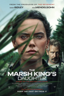 The Marsh King’s Daughter ล่าแค้นสันดานดิบ (2023)