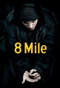 8 Mile ดวลแร็บสนั่นโลก (2002)