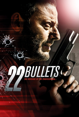 22 Bullets 22 นัด ยมบาลล้างยมบาล (2010)