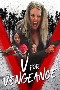 V For Vengeance วี แวมไพร์กระหายเลือด (2022)