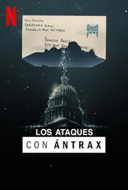 The Anthrax Attacks: In the Shadow of 9/11 ไขต้นตอเชื้อโรคปริศนา (2022)