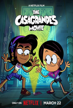 The Casagrandes Movie เดอะ คาซากรานเดส์ มูฟวี่ (2024)