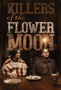 Killers of the Flower Moon คิลเลอร์ส ออฟ เดอะ ฟลาวเวอร์ มูน (2023)
