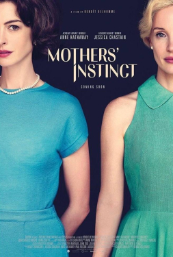 Mothers’ Instinct สันดารแม่ (2024)
