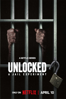 Unlocked A Jail Experiment บททดสอบในคุก (2024)